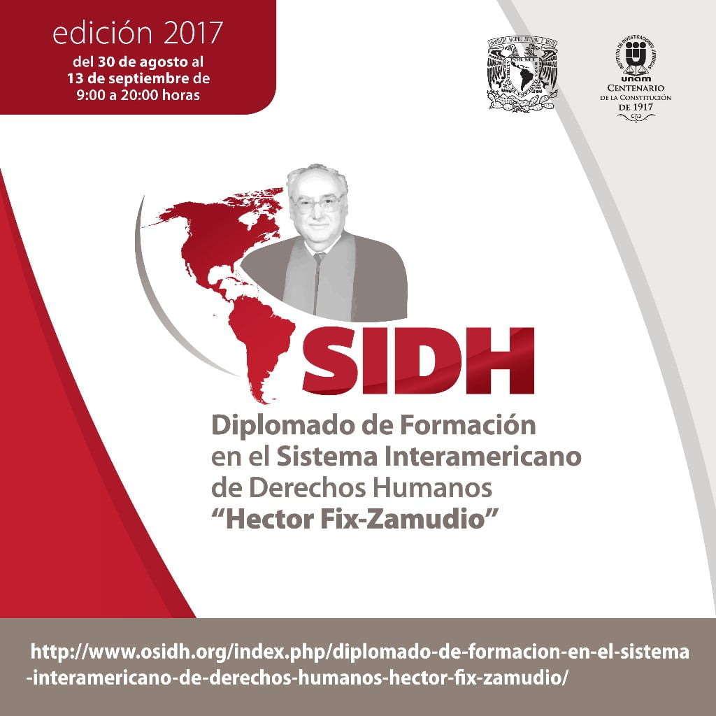 Diplomado de Formación en el Sistema Interamericano de Derechos Humanos “Héctor Fix-Zamudio”, UNAM